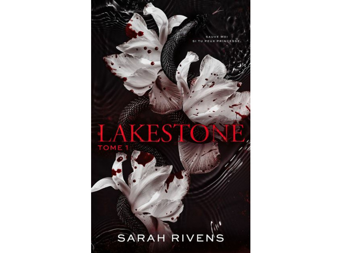 Roman Lakestone Tome 1 Sarah Rivens
