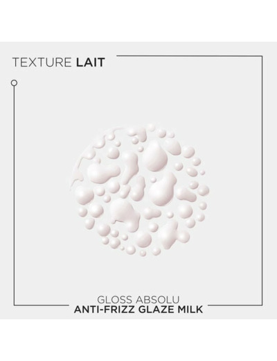 Anti-frizz Glaze Milk Gloss Absolu